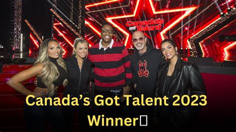 Canada’s Got Talent 2023 Winner, Runner-Up Name, Prize Money – CGT Season 3