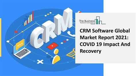 Global CRM Software Market Report 2021-2030 | Growth and Trends by ...