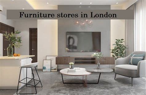 Top 10 Best Furniture Store in London | Furniture Store 2022