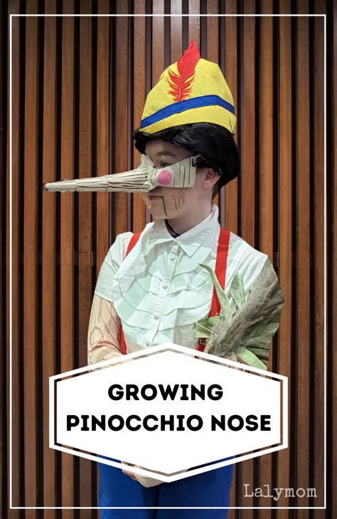 DIY Growing Pinocchio Nose & Costume - LalyMom