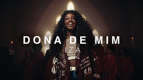 IZA - Dona de Mim - YouTube Music