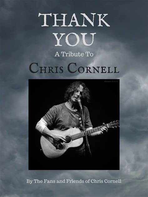 New Book To Be Released July 20, Chris Cornell’s Birthday, As A Thank You and Tribute To His ...