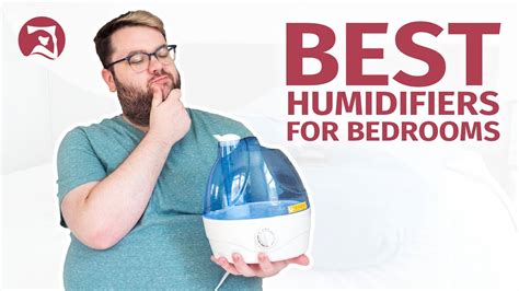 The Best Humidifiers For Bedrooms - Our Top 7 Picks! - YouTube