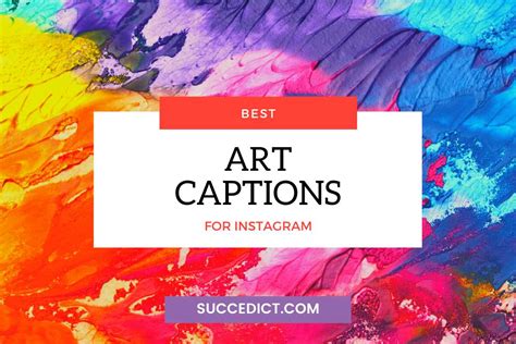 75+ Art Captions For Instagram | Artwork Captions - Succedict