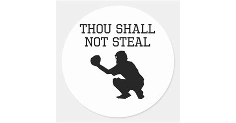 Thou Shall Not Steal Classic Round Sticker | Zazzle