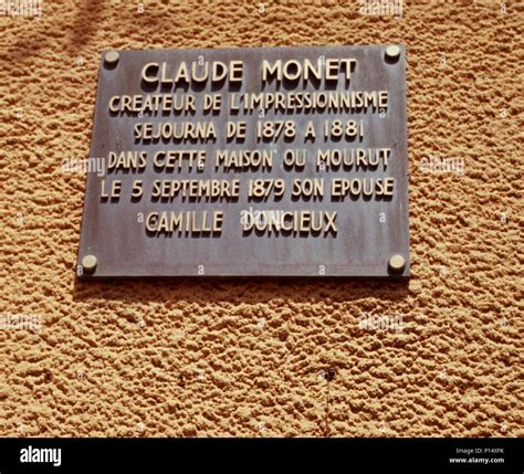 The plaque indicating the death of the painter`s Claude Monet`s wife who died in this house in ...