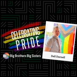 Celebrating Pride: Dell Darnell - Big Brothers Big Sisters of Southwest Michigan