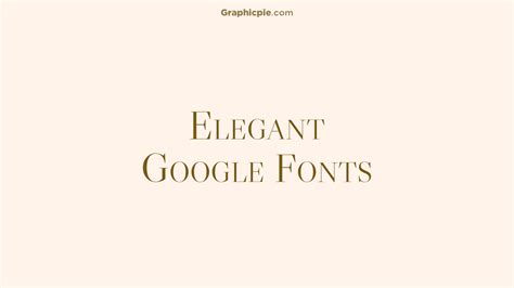 10 Elegant Luxury Google Fonts (2024) - Graphic Pie