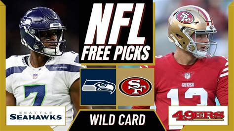 SEAHAWKS vs 49ERS NFL Picks and Predictions (Wild Card Weekend) | NFL ...