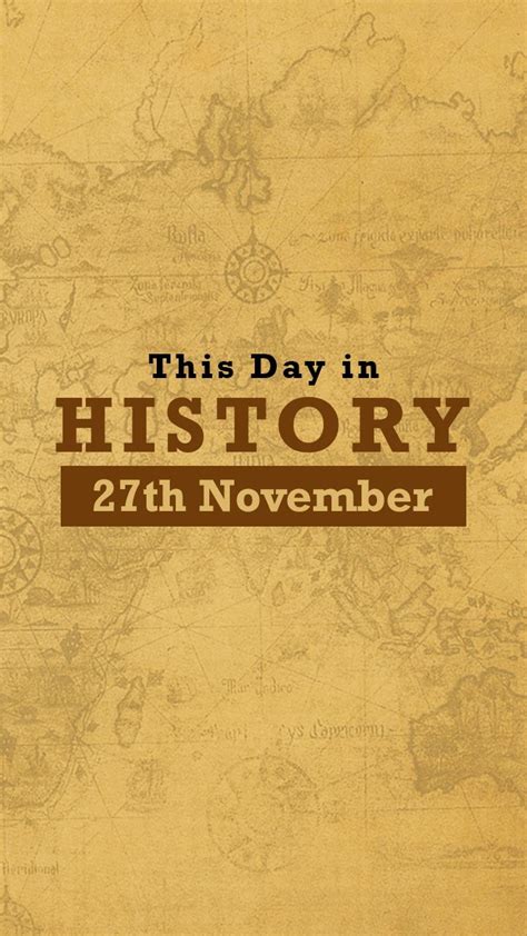 This Day in History: Check out the interesting and important 27th ...