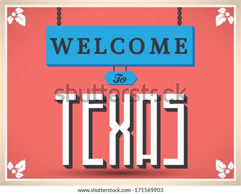 Welcome Texas Sign Vector Design Stock Vector (Royalty Free) 171569903 ...