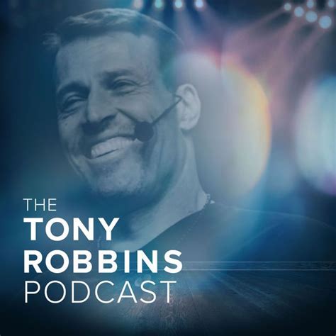 Tony Robbins Podcast - $0 on iTunes | Tony robbins, Motivational ...