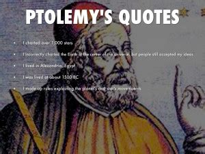 Ptolemy Quotes. QuotesGram