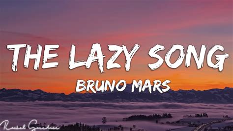 Bruno Mars The lazy song + Lyrics YouTube Lagudankuncinya Song Chord Lyrics