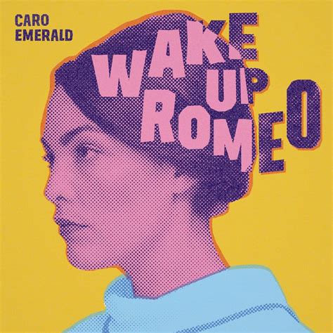 Caro Emerald – Wake Up Romeo Lyrics | Genius Lyrics