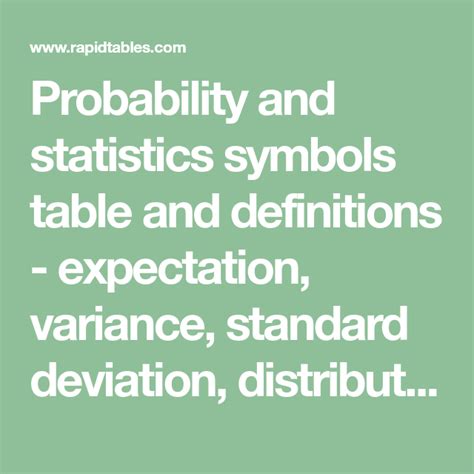 Probability and statistics symbols table and definitions - expectation, variance, standard ...