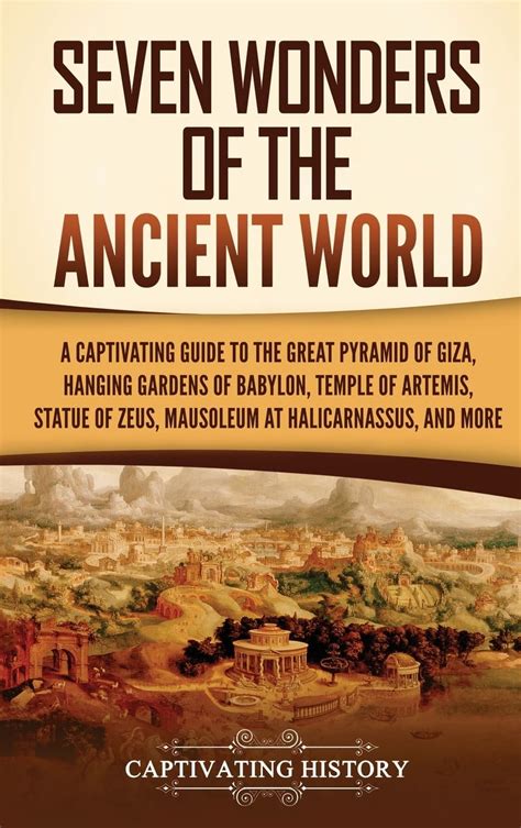 Buy Seven Wonders of the Ancient World: A Captivating Guide to the ...