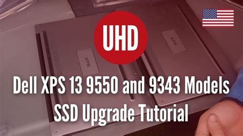 Dell XPS 13 9350 and 9343 Models SSD Upgrade Tutorial [4K UHD] - YouTube