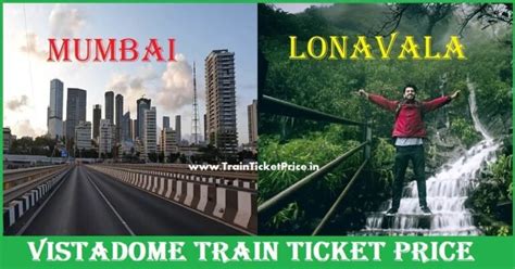 Mumbai To Lonavala Vistadome Train Ticket Price - Saroj Travels