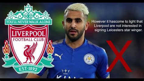 Mahrez to Liverpool January 2018 Liverpool Transfer Rumours - YouTube