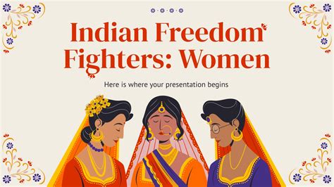 Indian Freedom Fighters: Women | Google Slides & PPT