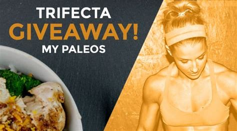 Giveaway from Trifecta Nutrition – 21 Paleo Meals for You and a Friend!!! – myPALeos