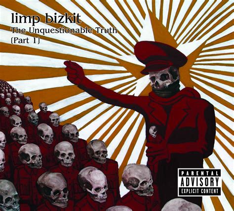 The Unquestionable Truth Album Cover by Limp Bizkit