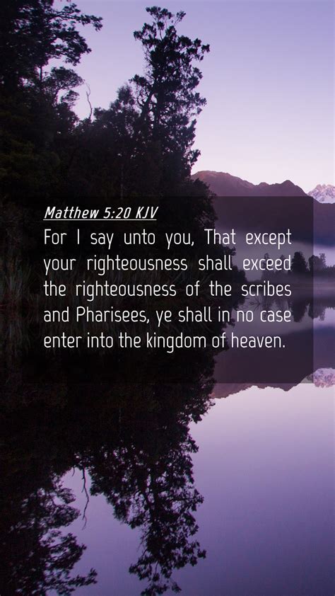 Matthew 5:20 KJV Mobile Phone Wallpaper - For I say unto you, That except your