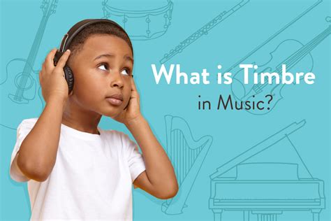 What is Timbre in Music? Description and Examples - Hoffman Academy Blog