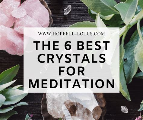 The 6 Best Crystals for Meditation and How to Use Them - Through the Phases