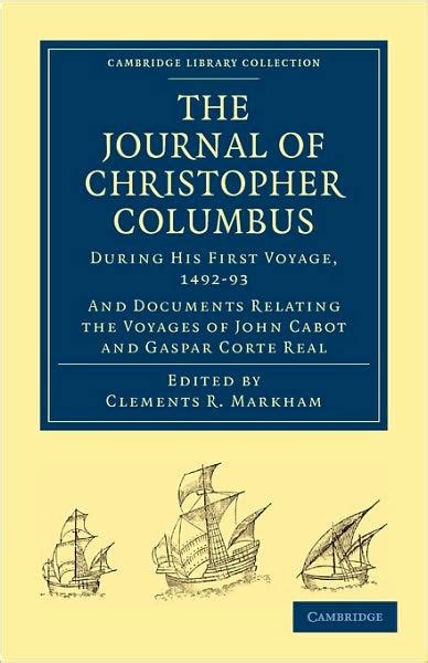 Journal of Christopher Columbus (During his First Voyage, 1492-93): And ...