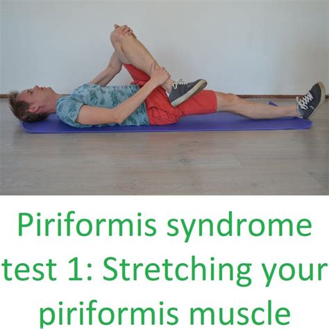 piriformis syndrome test 1 stretching your piriformis muscle Piriformis Syndrome Symptoms ...