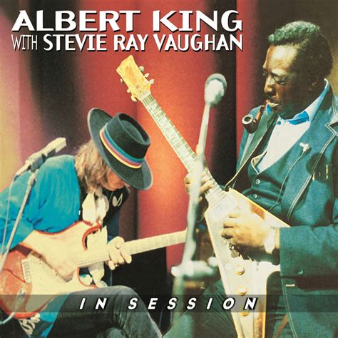 Albert King; Stevie Ray Vaughan, In Session in High-Resolution Audio ...