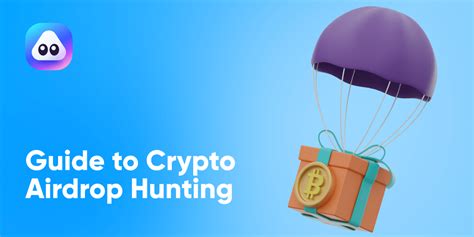 The Ultimate Guide to Crypto Airdrop Hunting (2023) | AirNFTs