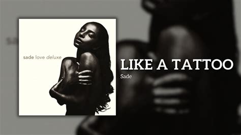 Sade - Like a Tattoo (Lyrics) - YouTube