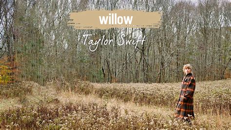 willow - Taylor Swift - ChordLyrics