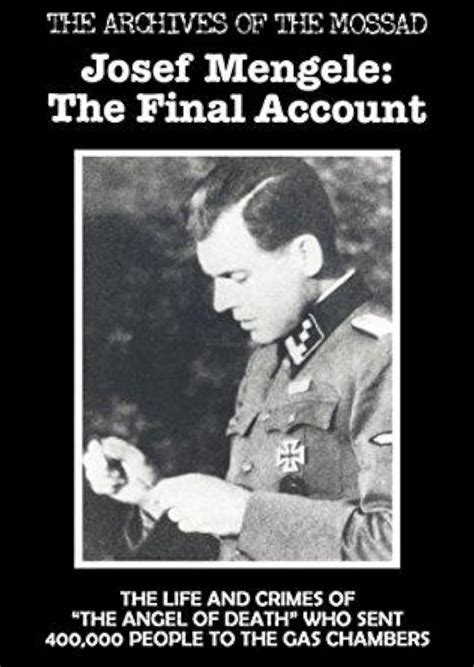 Josef Mengele Quotes