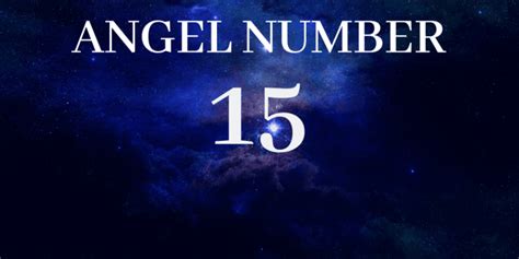 15 Numerology: The Meaning Of Angel Number 15