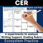 Claim Evidence Reasoning Practice | Ecoysystems CER Activity with ...