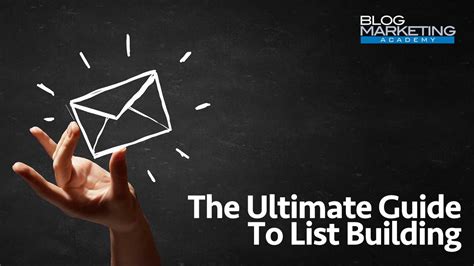 Ultimate Guide To Building An Email List: List Building That Works And ...