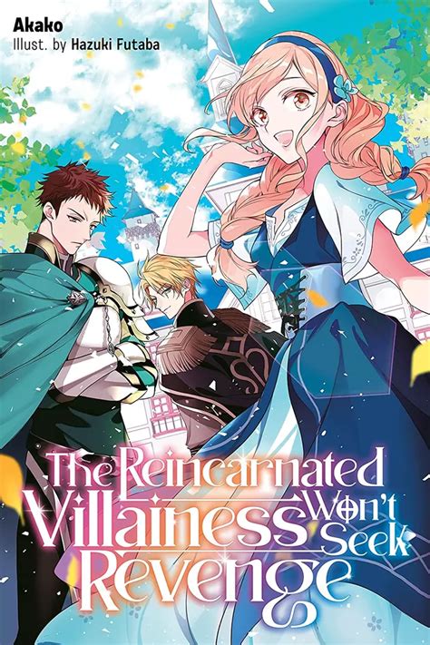 The Reincarnated Villainess Won’t Seek Revenge (Light Novel) Manga | Anime-Planet