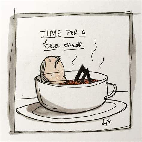 Time for a tea break — Darren J Turner