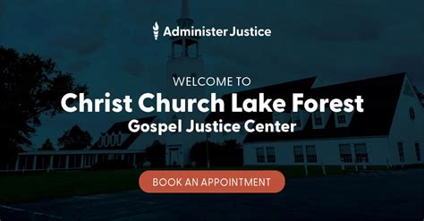 Christ Church Lake Forest Gospel Justice Center