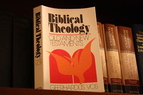 Biblical Theology | Geerhardus Vos (1862-1949) | Book worth reading ...