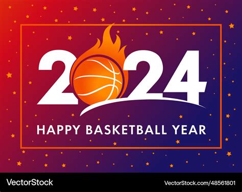 Happy basketball year 2024 Royalty Free Vector Image