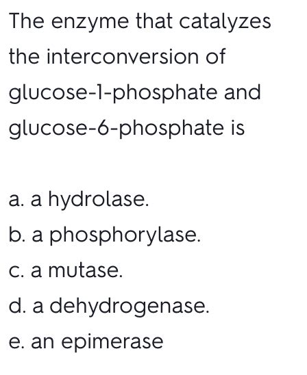 Solved The enzyme that catalyzes the interconversion of | Chegg.com