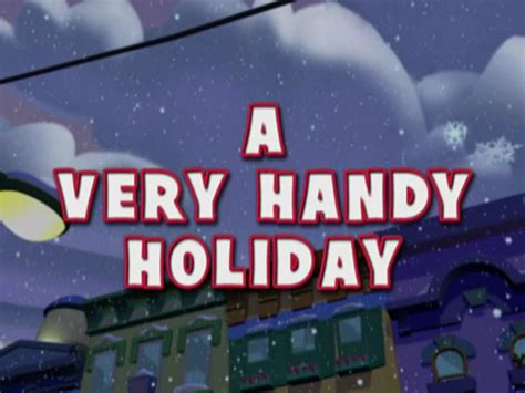 A Very Handy Holiday | Disney Wiki | Fandom