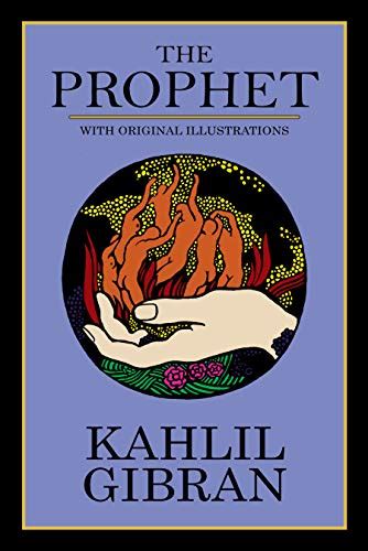 The Prophet (With Original Illustrations) - Kindle edition by Gibran, Kahlil, Gibran, Kahlil ...