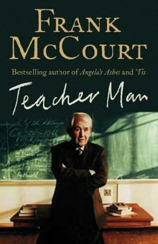 Teacher Man (Angela's Ashes, book 3) by Frank McCourt