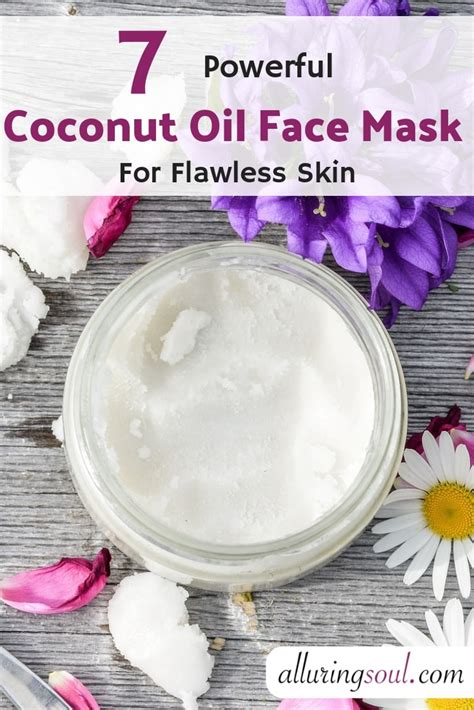 7 Powerful Coconut Oil Face Mask For Flawless skin